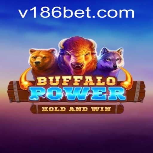 BuffaloPower: Explore the Thrills of an Exciting Casino Game at 186bet